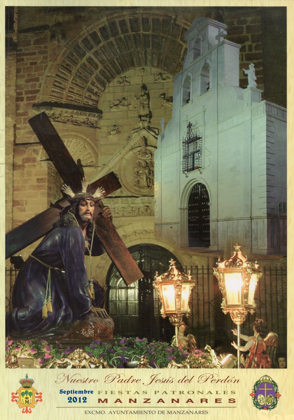Fiestas patronales en honor a Nuestro Padre Jesús del Perdón 2012 Manzanares